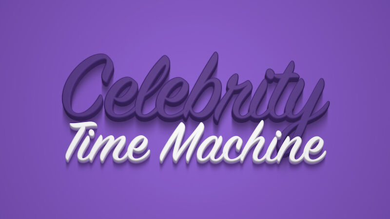 Celebrity Time Machine